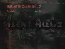 Making of Silent Hill 2