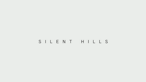 New SILENT HILL by Hideo Kojima & Guillermo Del Toro starring